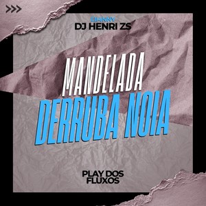 Mandelada Derruba Noia (Explicit)