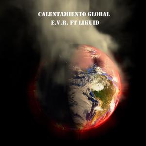 Calentamiento Global (feat. Likuid)