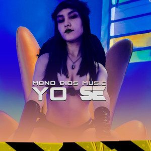 Yo Se (Explicit)