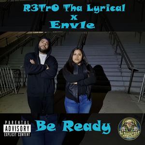 Be Ready (feat. Env1e) [Explicit]