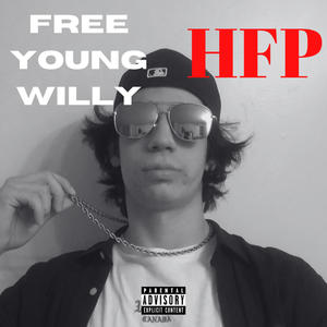 FREE YOUNG WILLY HFP (feat. Nømad) [Explicit]