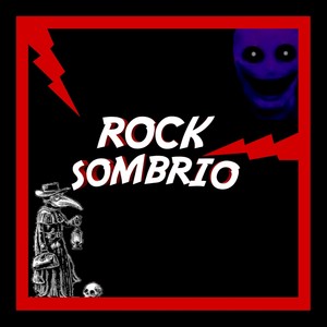 Rock Sombrio (Explicit)