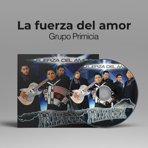 La Fuerza del Amor