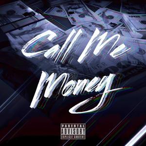 Call Me Money (feat. Jxice) (Explicit)