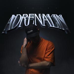 ADRENALIN (Explicit)