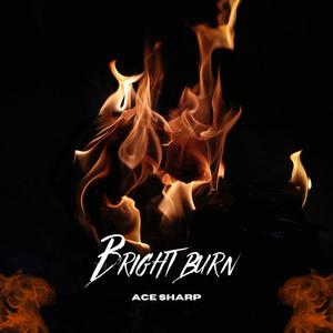 Bright Burn