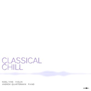 Classical Chill, Vol. 1