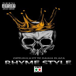 Rhyme Style (ft Tg Dajaja, Plaga) [Explicit]