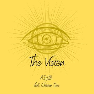The Vision(feat. Chosen One)