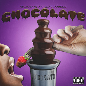 CHOCOLATE (Explicit)