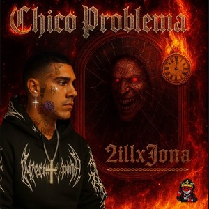 Chico Problema (Explicit)