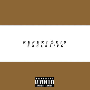 Repertório Exclusivo (Explicit)