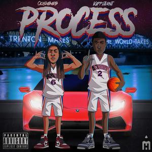 Process (feat. Kapp2Turnt) [Explicit]