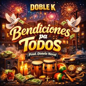 Bendiciones Pa' Todos