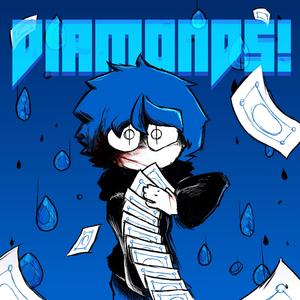 DIAMONDS! (Explicit)