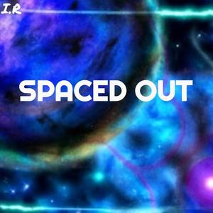 Spaced Out (feat. Luka the Kid) [Explicit]