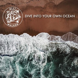 Dive Into Your Own Ocean