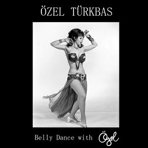 Belly Dance with Ozel