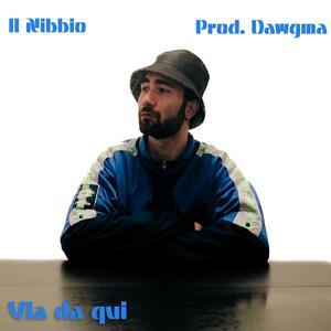 Via da qui (feat. Dawgma) (Explicit)
