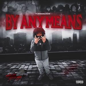 By Any Means (Explicit)