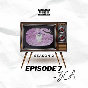 Season 2 Episode 7 (Explicit)