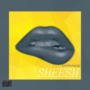 Sheesh (Explicit)
