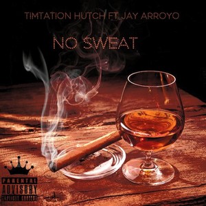 No Sweat (Explicit)