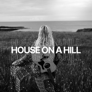 House on a Hill