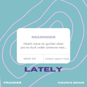 Lately (feat. Hauwa Ghan)