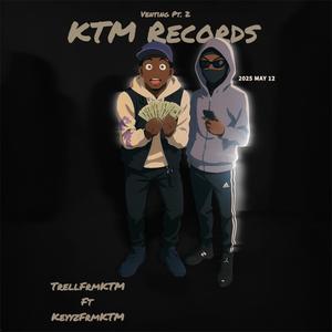 Venting, Pt. 2 (feat. KTM Keyyz) (Explicit)