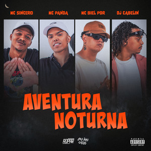 AVENTURA NOTURNA (Explicit)