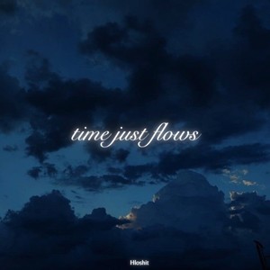 time just flows
