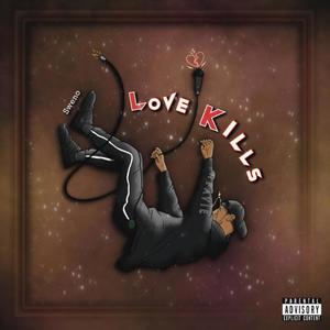 Love Kills (Explicit)