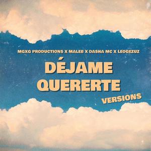 Dejame Quererte (Remix)