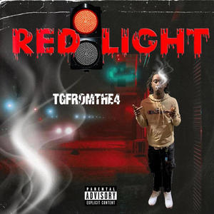 RED LIGHT (Explicit)
