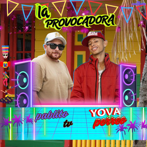 La provocadora (pablito tv & yova perreo Remix|Explicit)