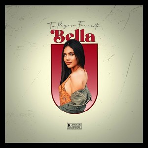 Bella (Explicit)