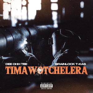 Timawotchelera (Explicit)