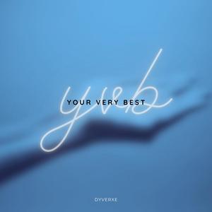 Your Very Best (Interlude)