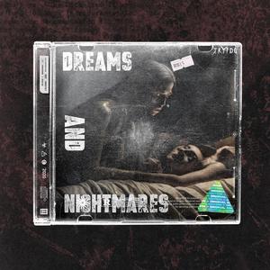 Dreams And Nightmares