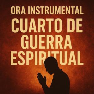 CUARTO DE GUERRA ESPIRITUAL