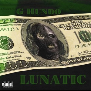 Lunatic (Explicit)