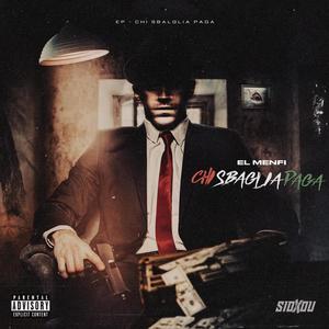 Chi Sbaglia Paga (Explicit)