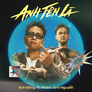 Anh Tên Là (Explicit)