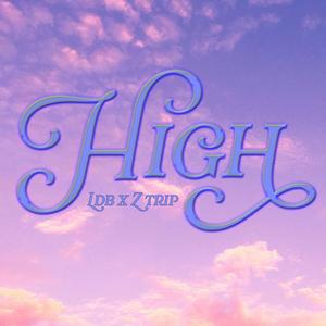 High (feat. Z TRIP) [Explicit]