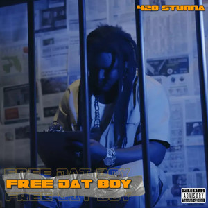 Free Dat Boy (Explicit)