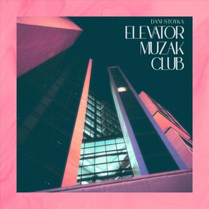 Elevator Muzak Club (Explicit)