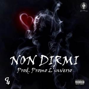 Non dirmi (Explicit)