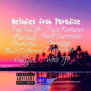 Melodies From Paradise (Explicit)