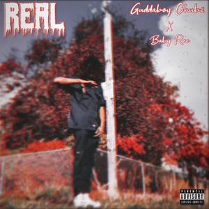 Real (feat. Babyree98) [Explicit]